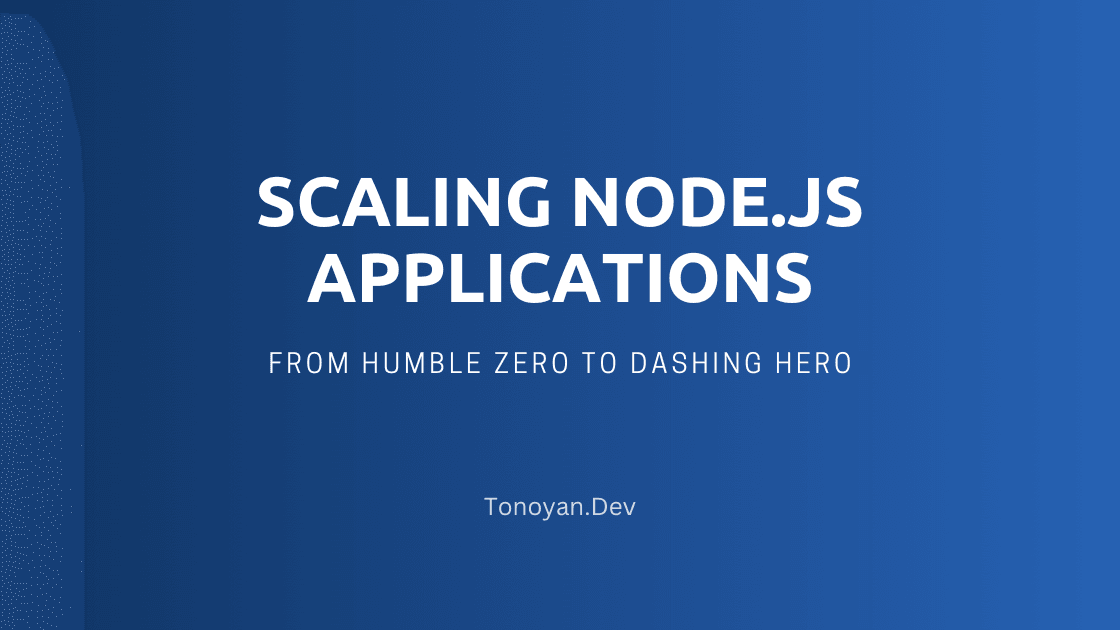 scaling-nodejs-applications