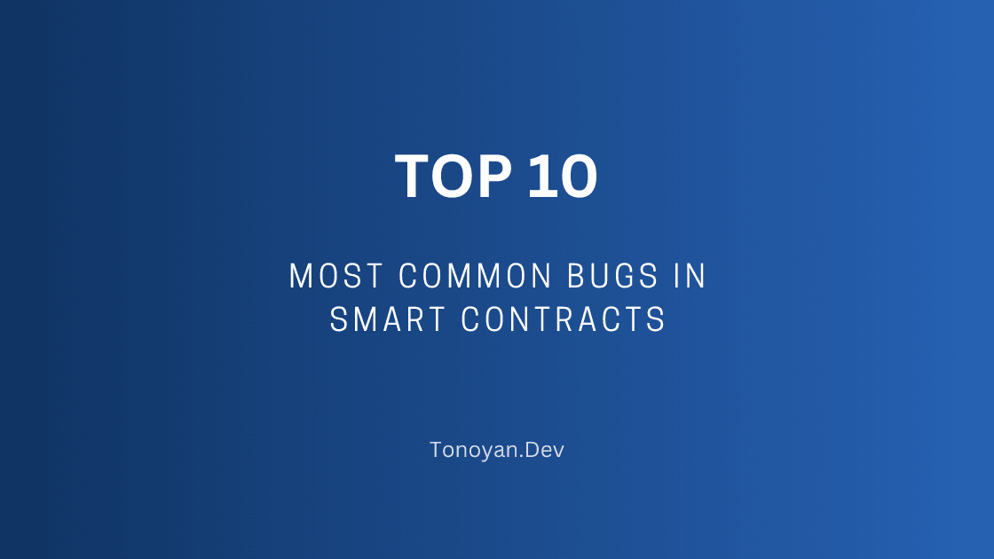 top-10-smart-contracts-bugs